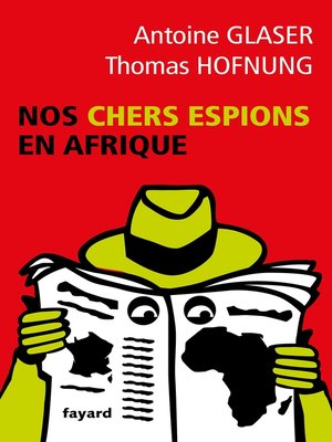 cover image of Nos chers espions en Afrique
